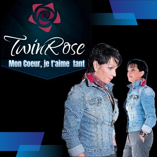 Mon coeur je t’aime tant – Die neue besondere Single von Twinrose