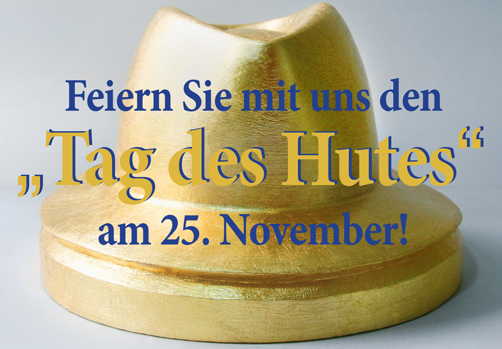 Mut zum Hut: nicht nur am „Internationalen Tag des Hutes“