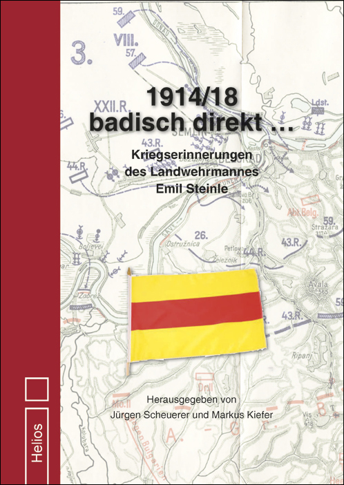 Helios-Verlag: 1914/18 badisch direkt … Hrsg. von Scheuerer/Kiefer