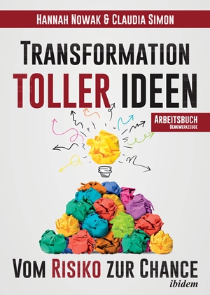 Neues Arbeitsbuch „Transformation toller Ideen“