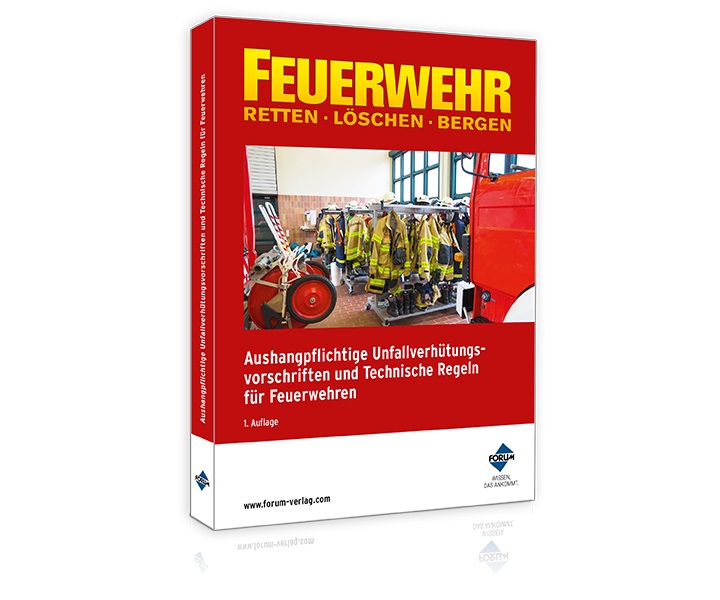 Unfallverhütungsvorschriften und Technischen Regeln für Feuerwehren