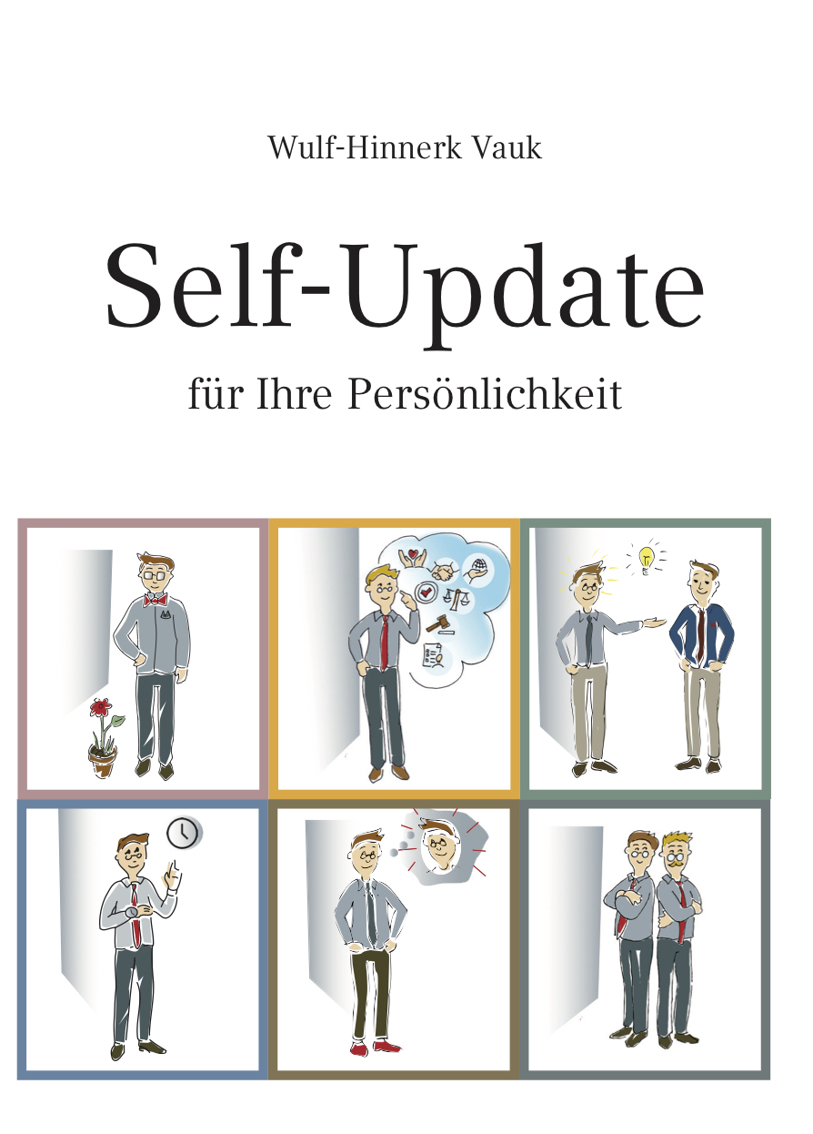 Das „Self-Update für Ihre Persönlichkeit“