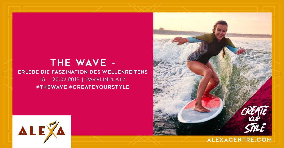 Das ALEXA präsentiert die perfekte Welle