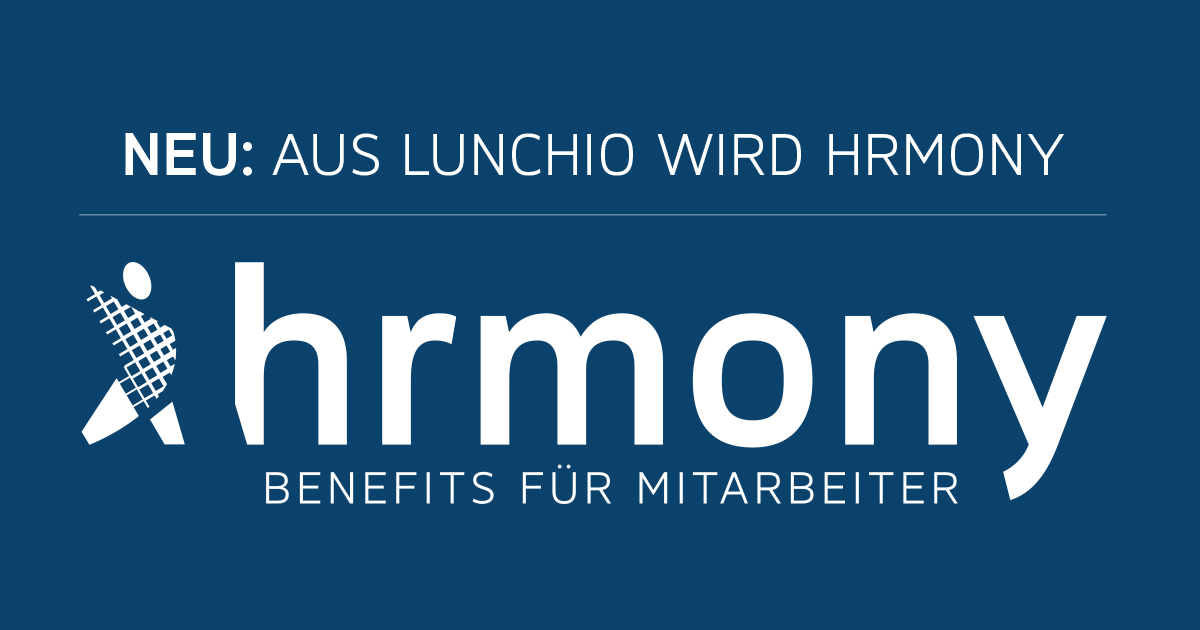 Juli 2019: Aus Lunchio wird Hrmony – Digitale Essensmarken gemacht für jede HR-Abteilung