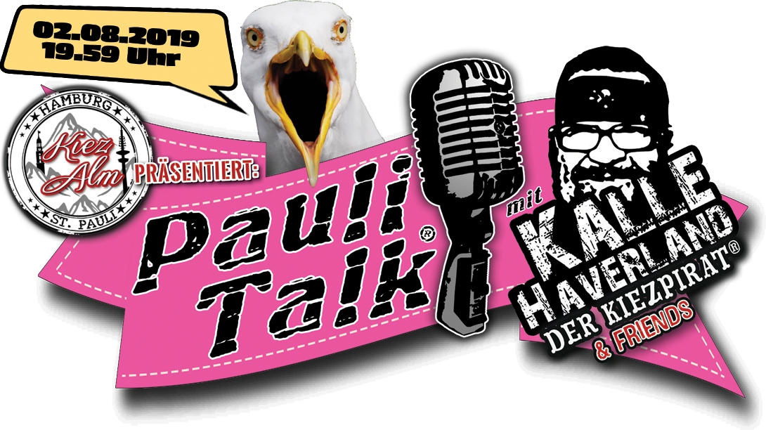 Pauli Talk® mit Kalle Haverland & Friends in der Kiez Alm
