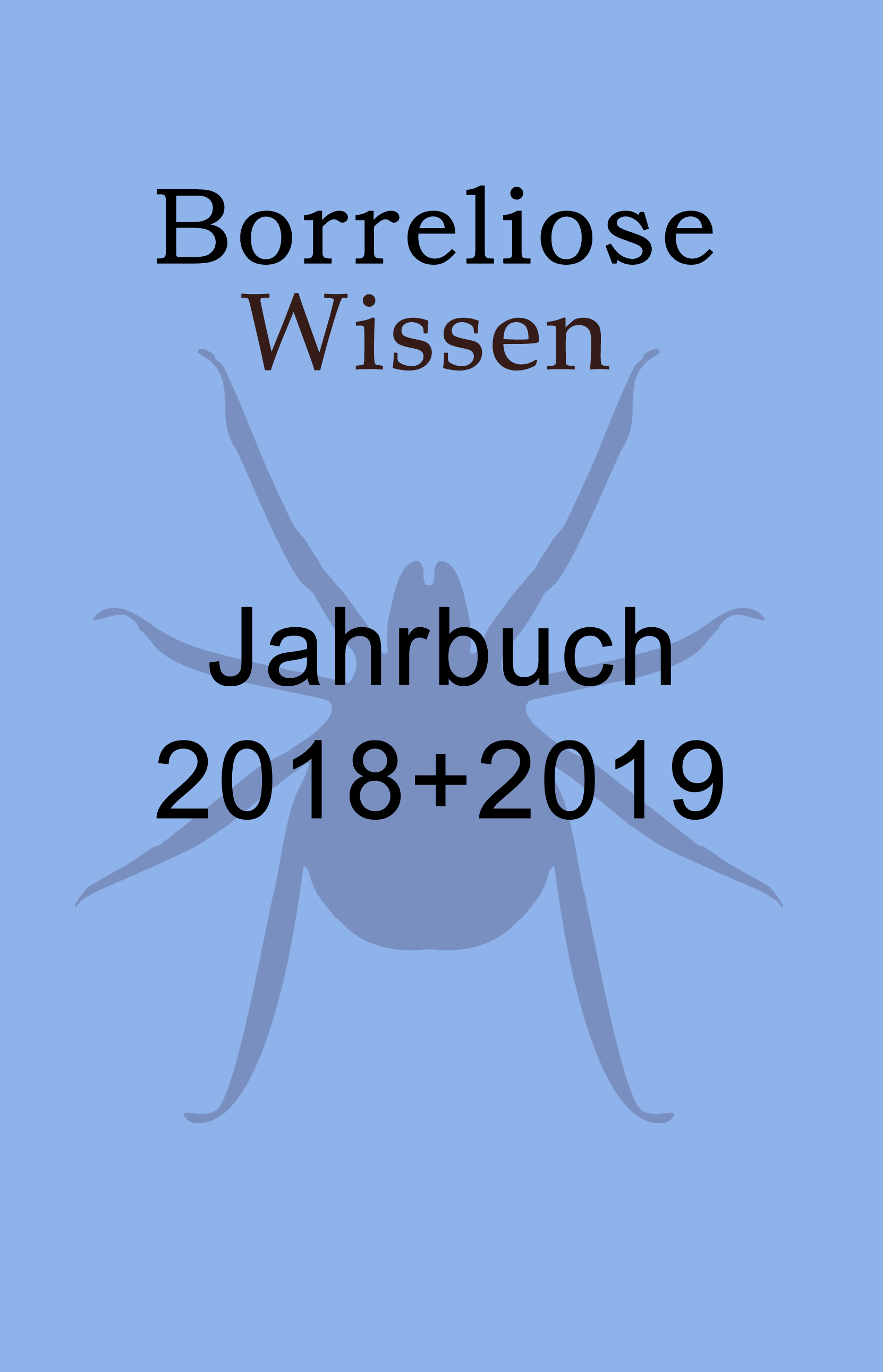 Borreliose politisch abgeblockt aber ärztlich massenhaft abgerechnet