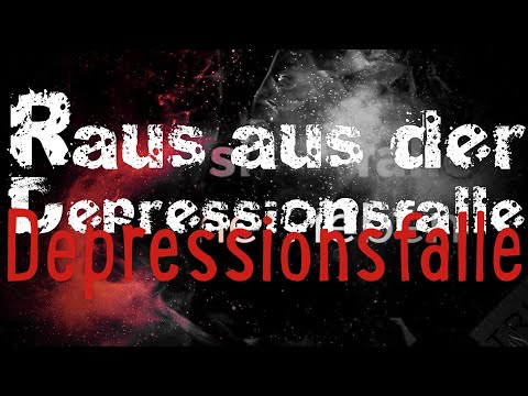 Raus der Depressionsfalle – der Weg  in die Freiheit