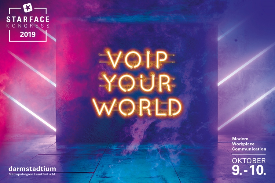 VOIP YOUR WORLD – Modern Workplace Communication: STARFACE lädt die UCC-Branche zum Kongress