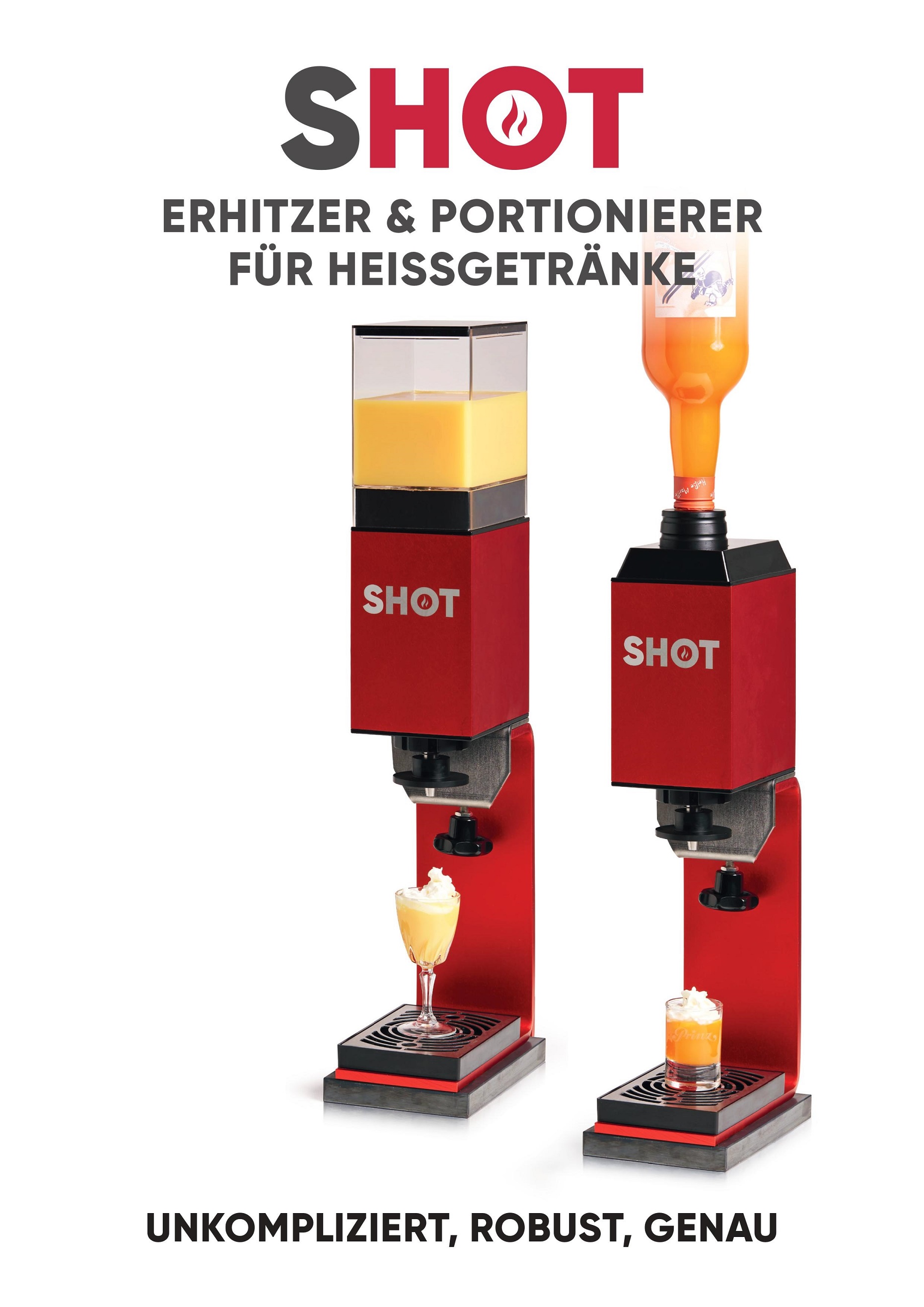 SHOT – Erhitzer und Portionierer für Heissgetränke und Liköre