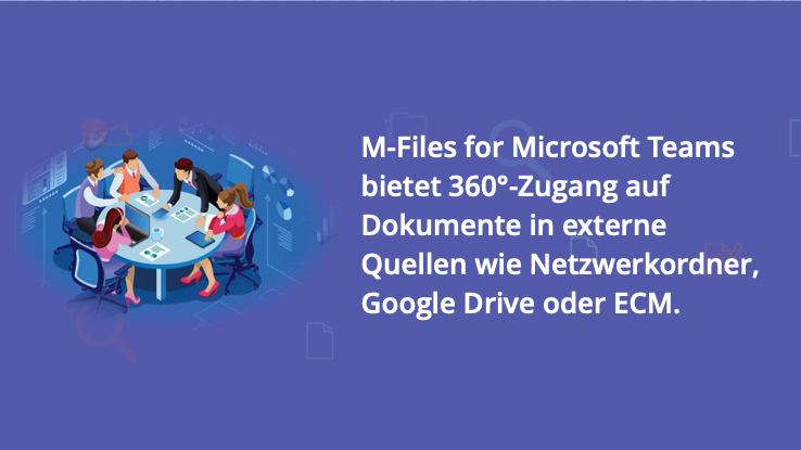 M-Files integriert intelligentes Informationsmanagement in Microsoft Teams