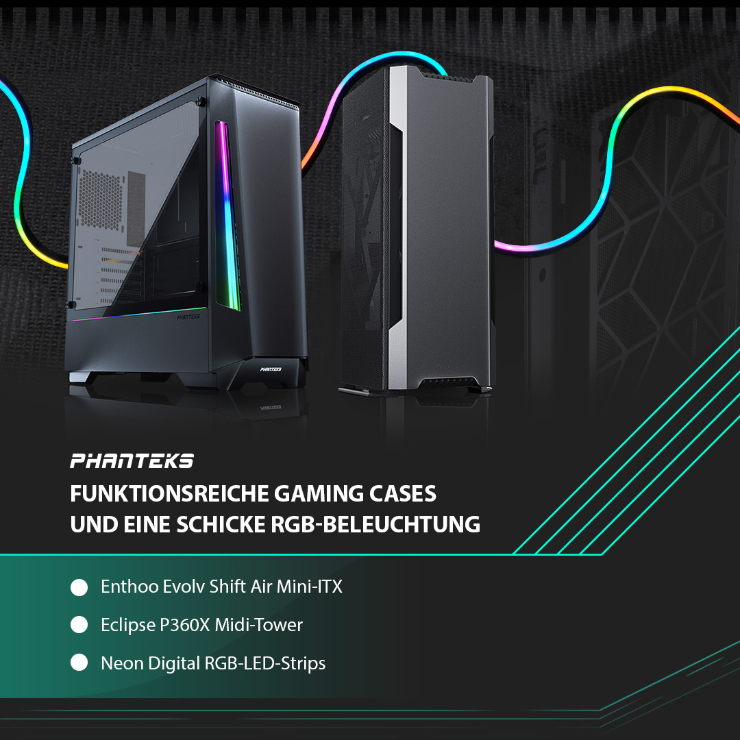 NEU bei Caseking – Enthoo Evolv Shift Air, Eclipse P360X und Neon Digital RGB LED-Strips von PHANTEKS