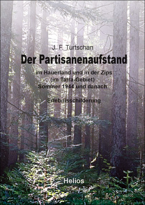 Neu bei Helios: Der Partisanenaufstand von J. Turtschan – eine Doku