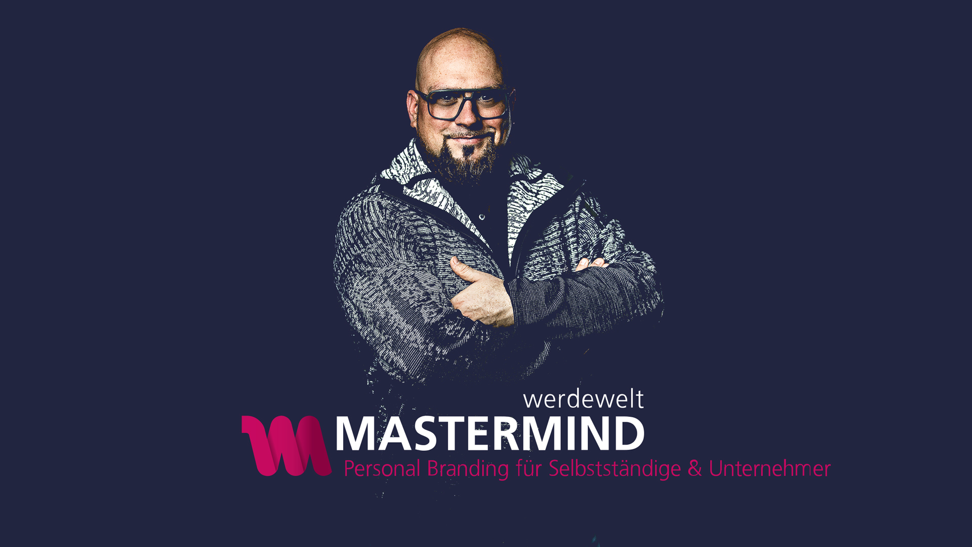 Neue Mastermind Gruppe: Personal Branding für Selbstständige und Unternehmer