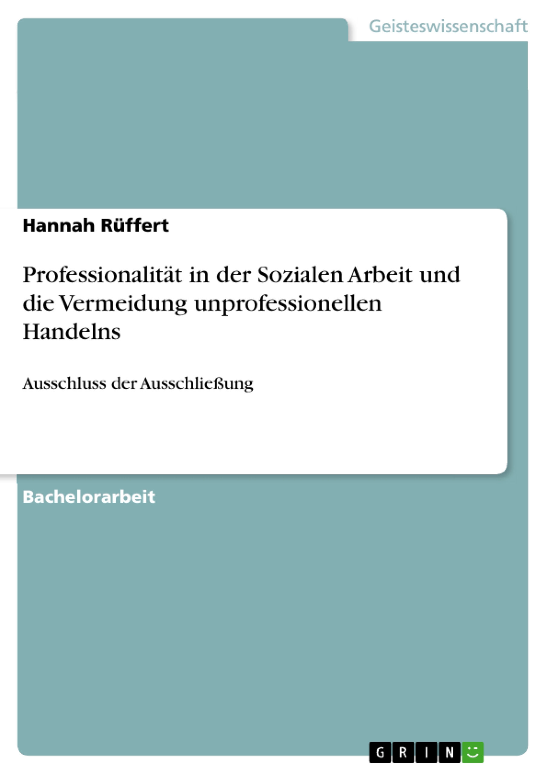 Wie Professionalität in der Sozialen Arbeit aussehen muss