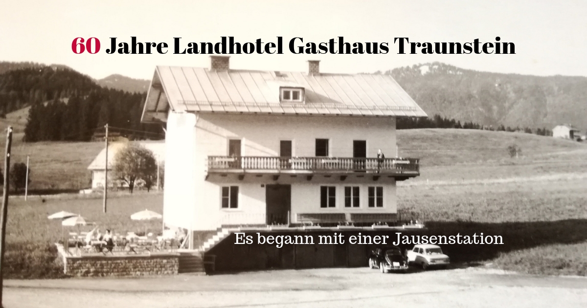 Landhotel Gasthaus Traunstein feiert 60-jähriges Jubiläum