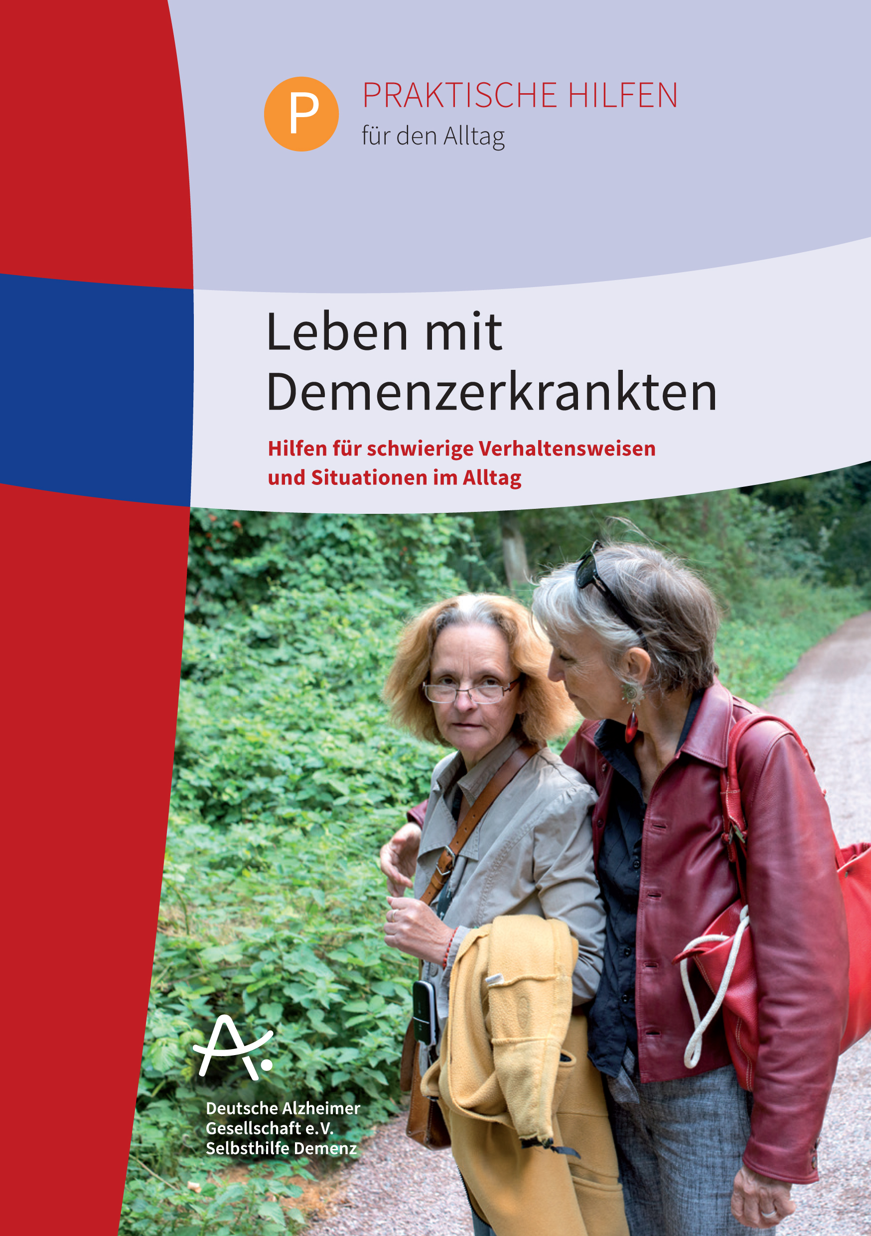 Broschüre der Deutschen Alzheimer Gesellschaft bietet Hilfen für das Zusammenleben mit Demenzerkrankten