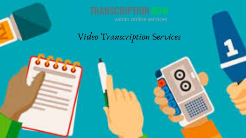 Choosing The Best Video Transcription Services