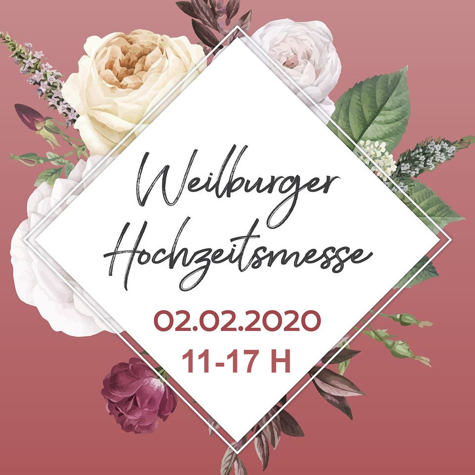 11. Weilburger Hochzeitsmesse am 02. Februar 2020