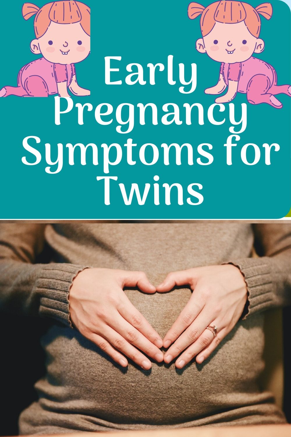 Early Pregnancy Symptoms for Twins