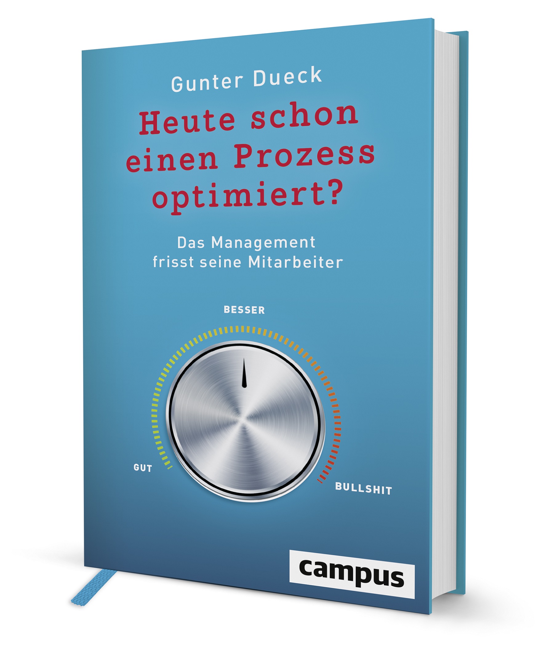 Heute schon einen Prozess optimiert?  – Das Management frisst seine Mitarbeiter