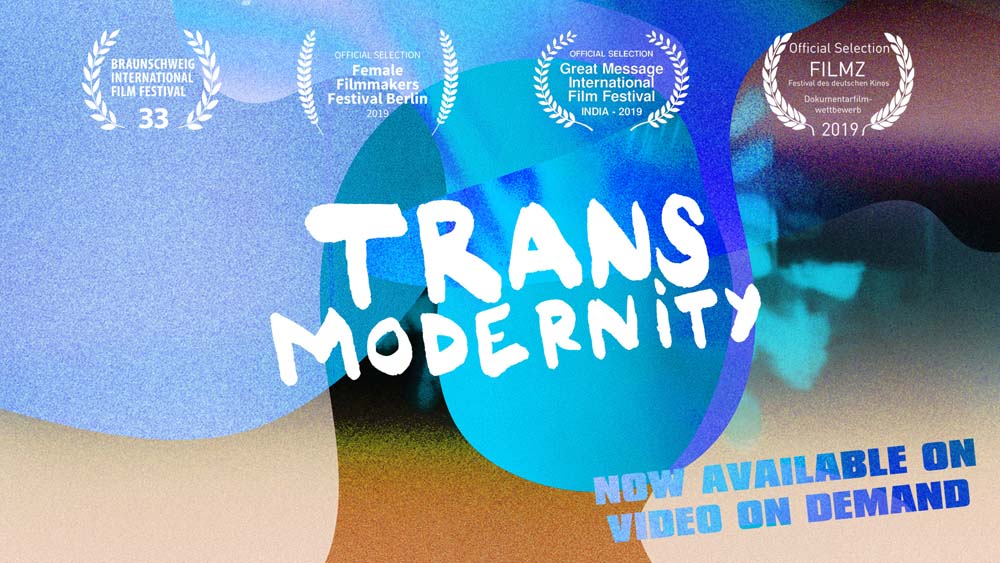 Transmodernity – The New Now – 2019 / 92 Minuten