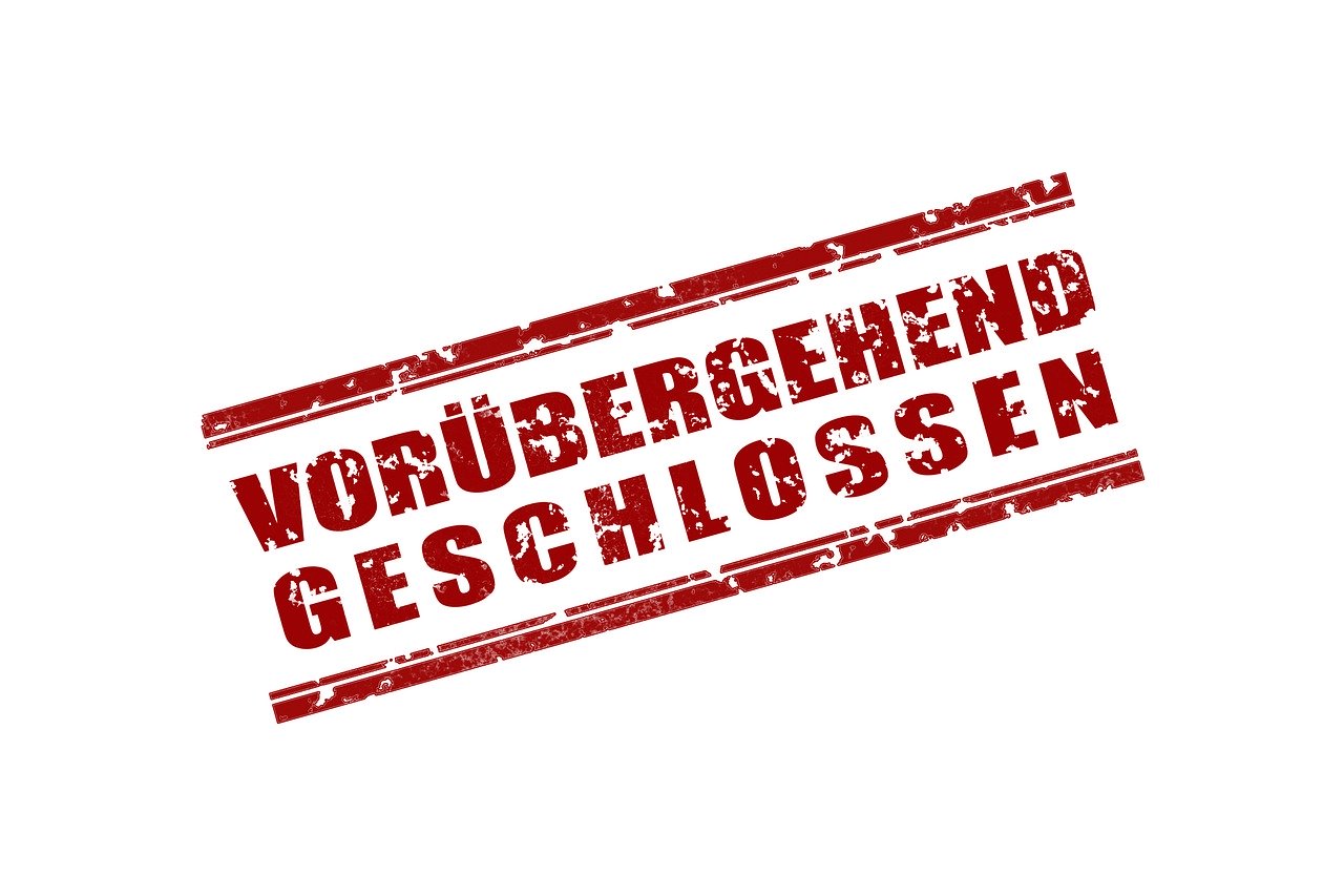 9 Tipps beachten bei vorübergehenden Betriebsschließung