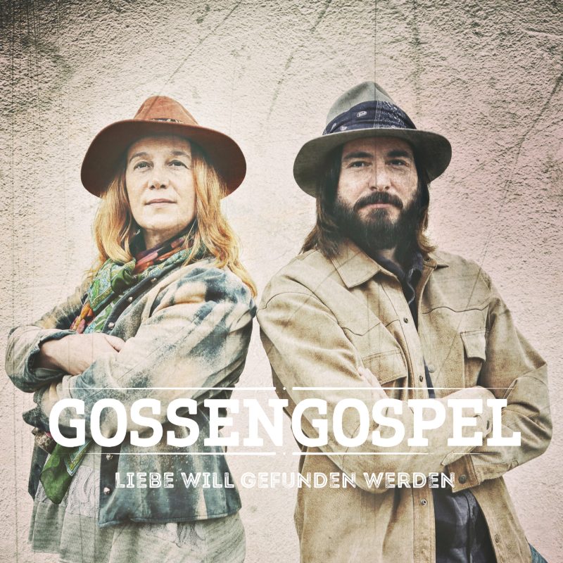 GOSSENGOSPEL Debütalbum „Liebe will gefunden werden“