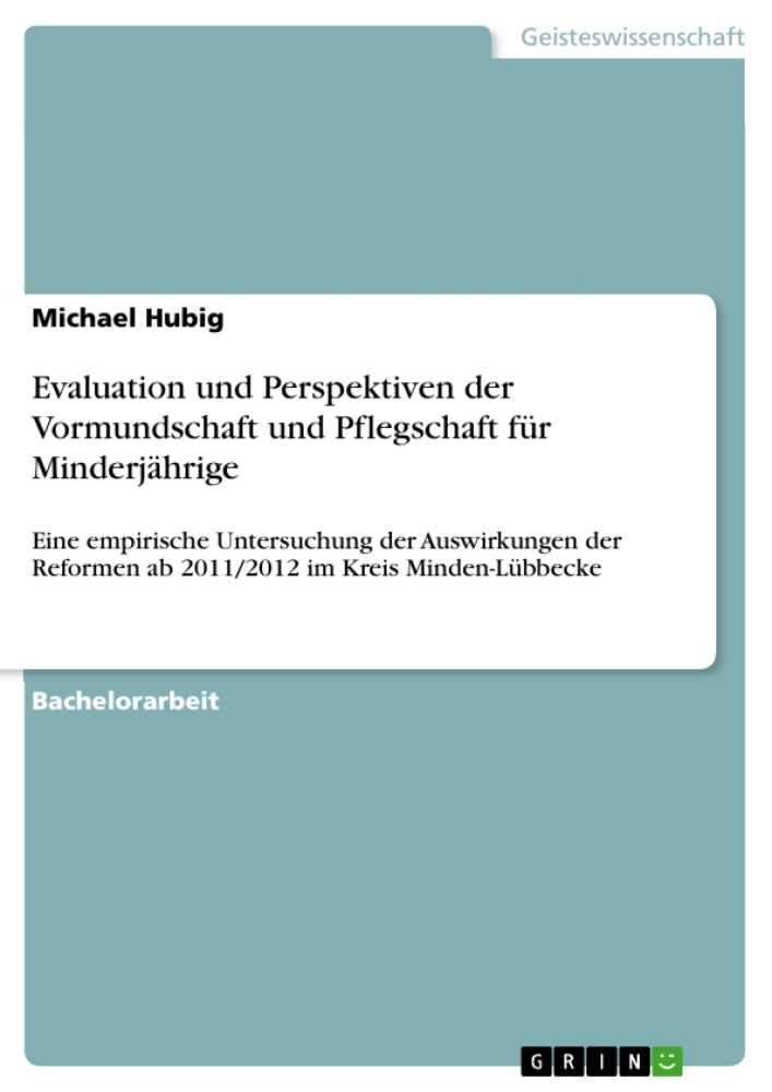 Die Vormundschaftsreform von 2011/2012 – Ein Erfolg?