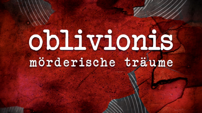 Der Krimi „Oblivionis – mörderische Träume“