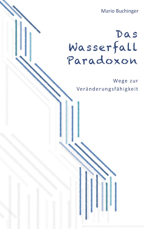 Neuerscheinung Fachbuch Das „Wasserfall-Paradoxon“