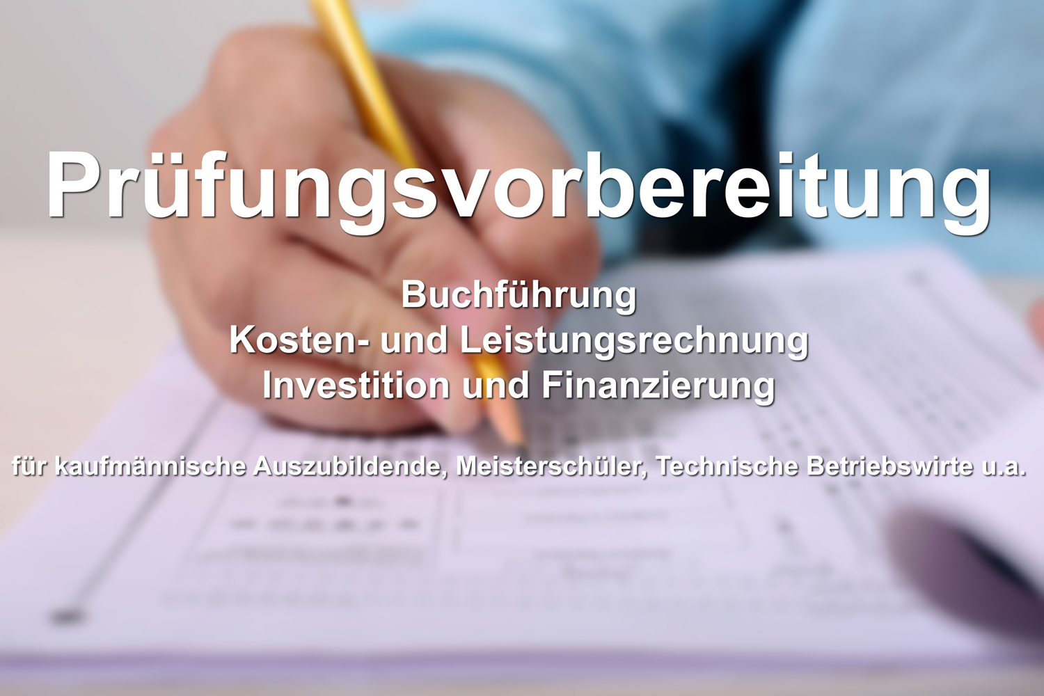 Prüfungsvorbereitung für IHK- und HWK-Lehrgänge