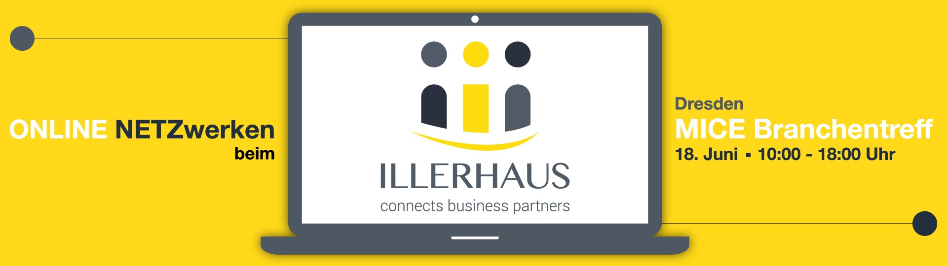 ILLERHAUS connects Business Partners @ home/office