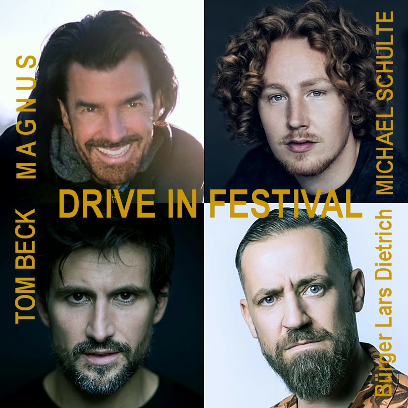 DRIVE IN FESTIVAL – MAGNUS, Michael Schulte, Tom Beck u.a