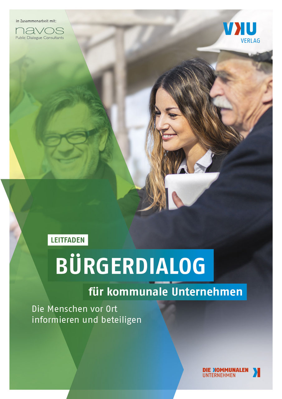 Bürgerdialog für kommunale Unternehmen: VKU Verlag und navos veröffentlichen Praxis-Leitfaden und informieren über aktuelle Trends