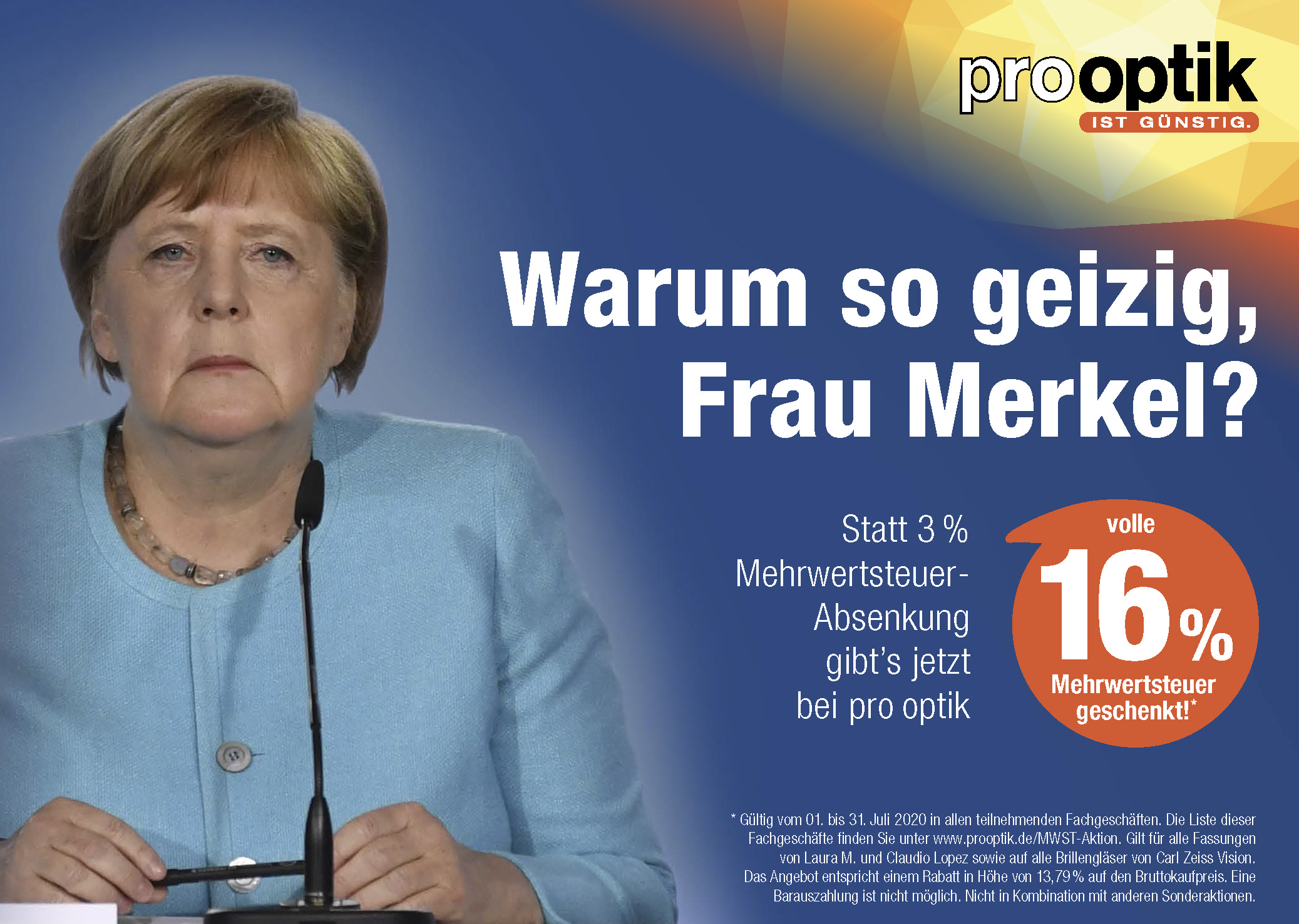Warum so geizig, Frau Merkel? pro optik schenkt ab sofort die kompletten 16 % Mehrwertsteuer