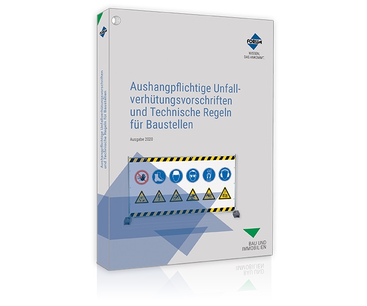 Aktuelle Ausgabe der wichtigsten Unfallverhütungsvorschriften und Technischen Regeln für Baustellen