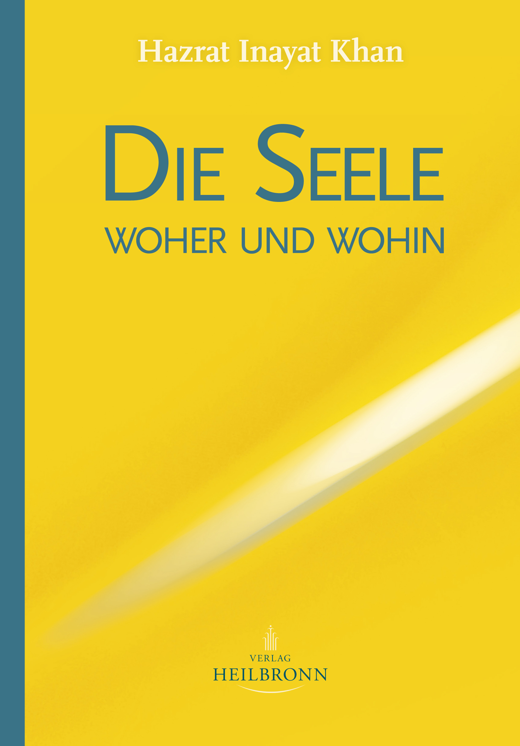 Die Seele – woher und wohin? Die Reise der Seele