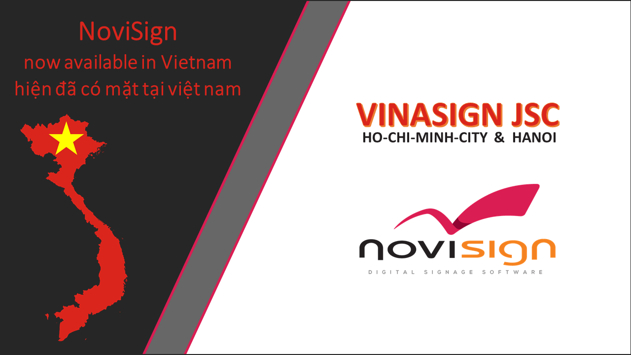 NOVISIGN DIGITAL SIGNAGE OPENS THE VIETNAM MARKET