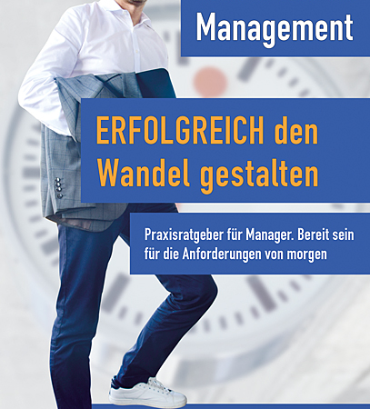 NEU: Ratgeber für Manager. Erfolgreich den Wandel gestalten!