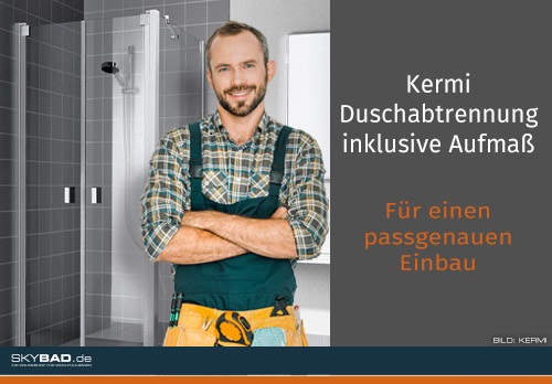 Kermi Duschabtrennungen inklusive Aufmaß