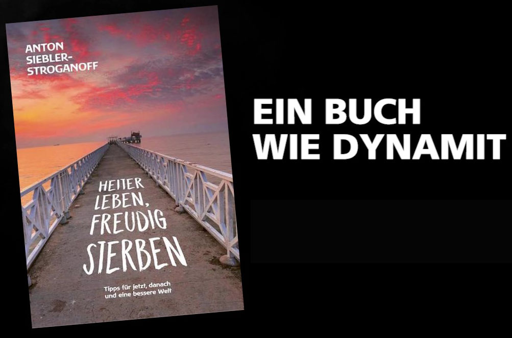 HEITER LEBEN, FREUDIG STERBEN