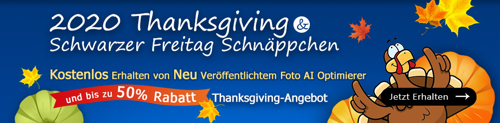 AI-Foto-Optimierer kostenlos erhalten und bis zu 50% Rabatt auf 2020 Thanksgiving- & Schwarzer-Freitag-Angebot