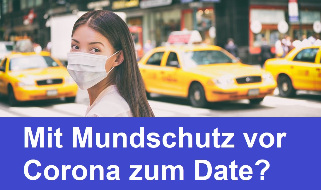 Ist die Corona Schutzmaske ein Killer der Liebe?