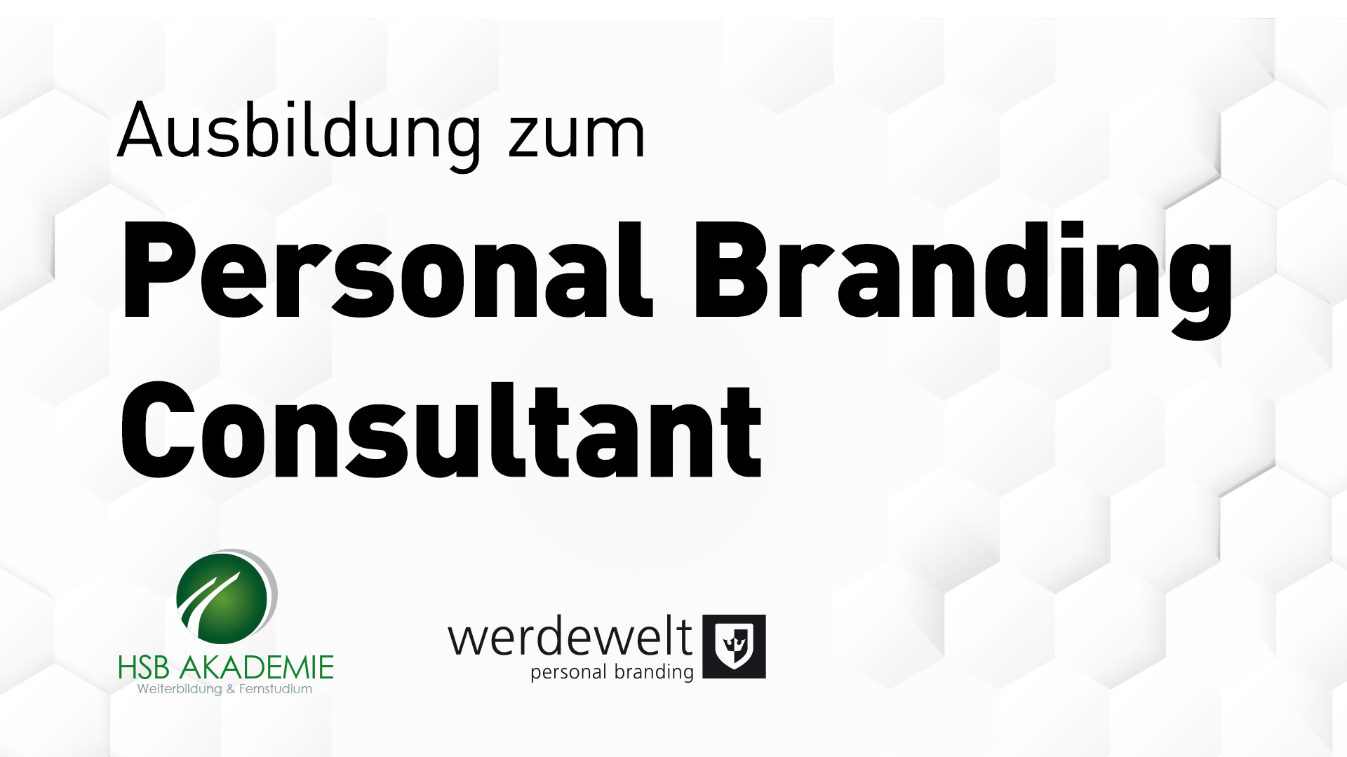 Ausbildung zum Personal Branding Consultant – erstmalig im deutschsprachigen Raum