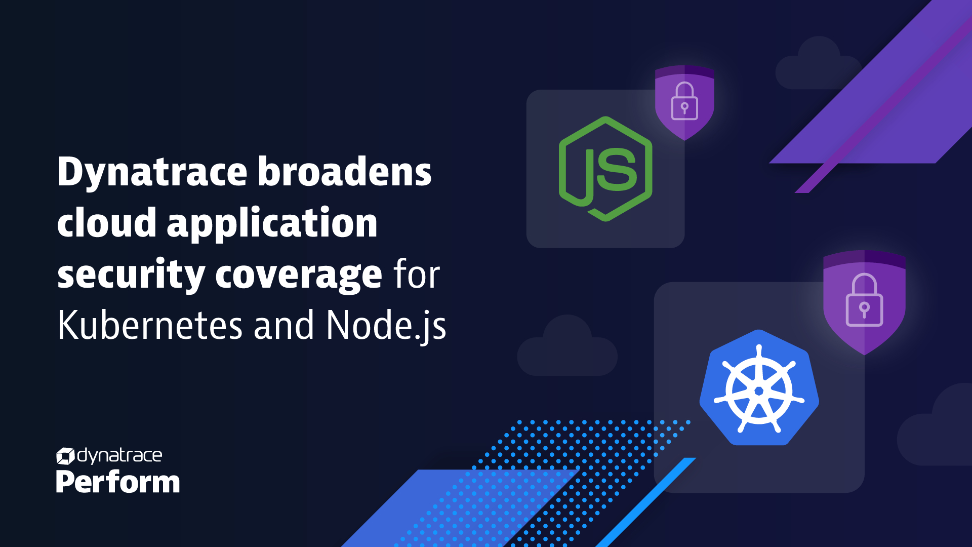 Dynatrace erweitert Sicherheit für Cloud-Apps auf Kubernetes und Node.js