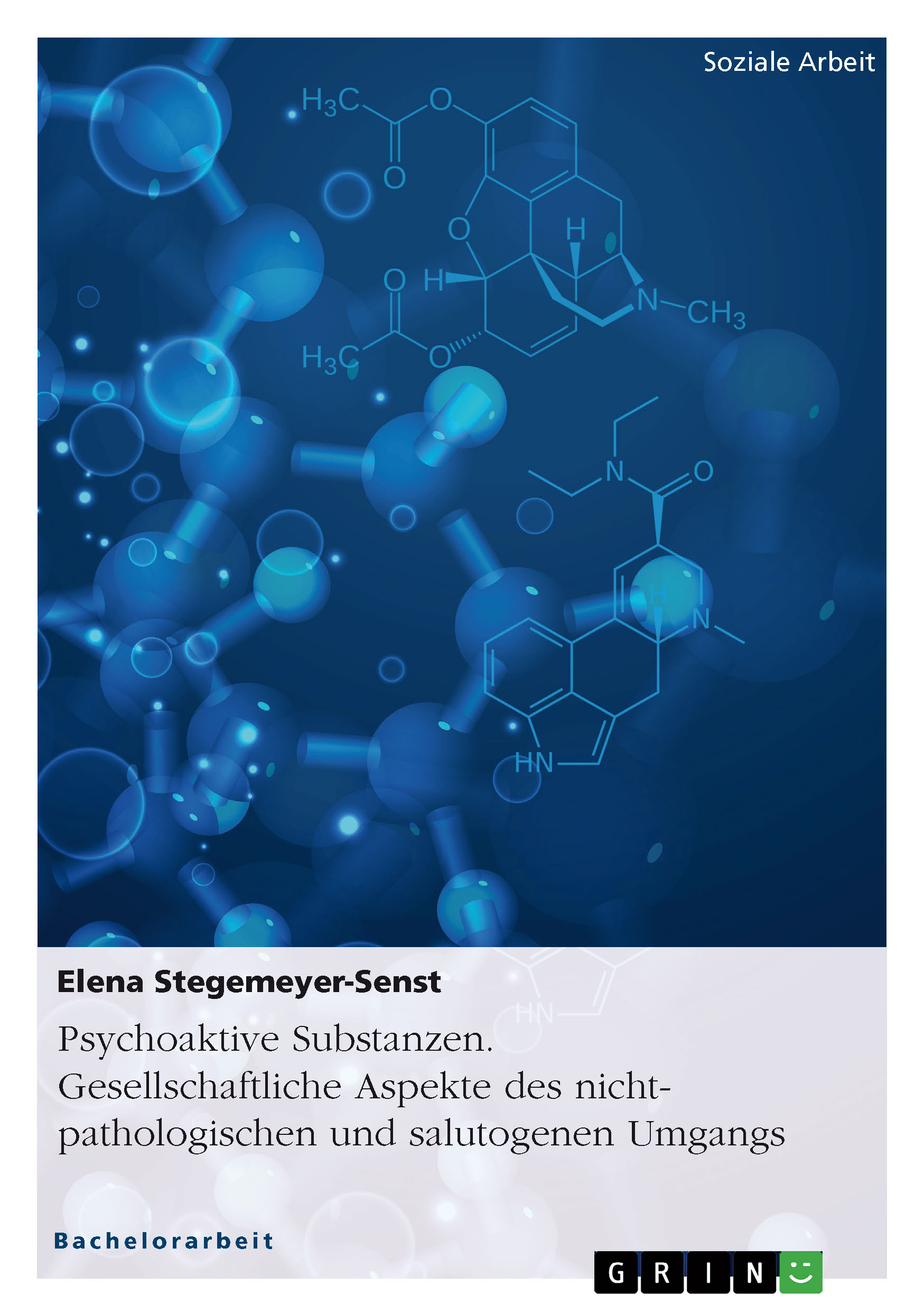 Die Drogengesundheitswissenschaft als Möglichkeit für die Gesellschaft?