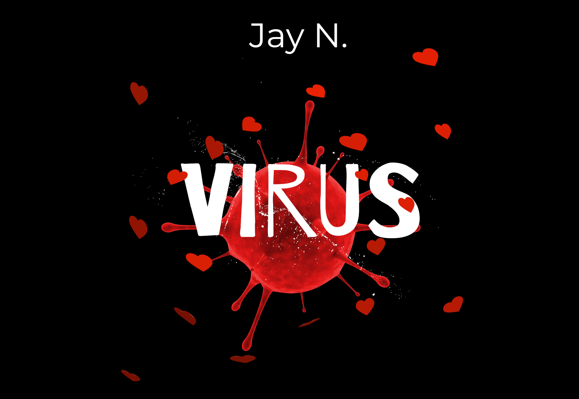 Hochansteckend! Jay N. setzt neuartigen, musikalischen Virus frei