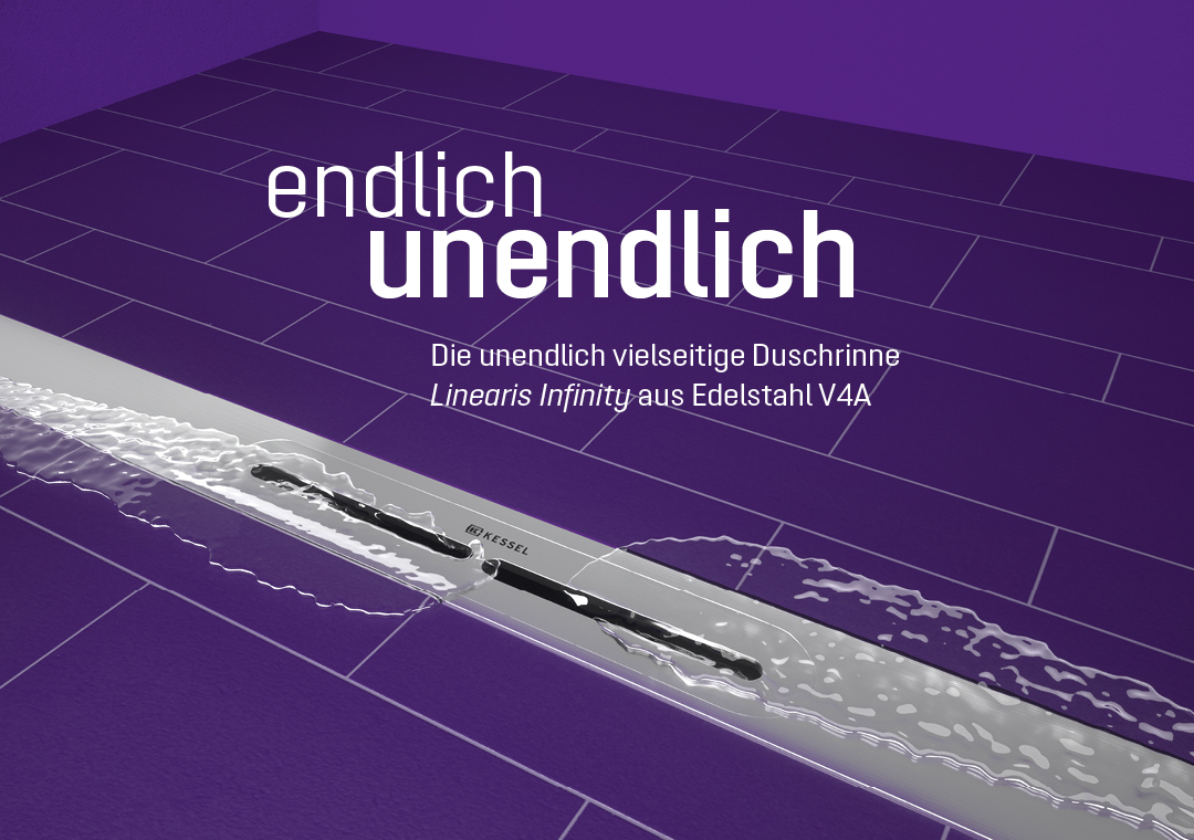 Ablaufplanung um die Ecke gedacht: Neue Duschrinne Linearis Infinity von KESSEL