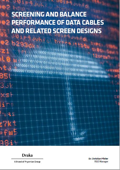 Draka White Paper out: „Screening and Balance Performance of Data Cables and Related Screen Designs“