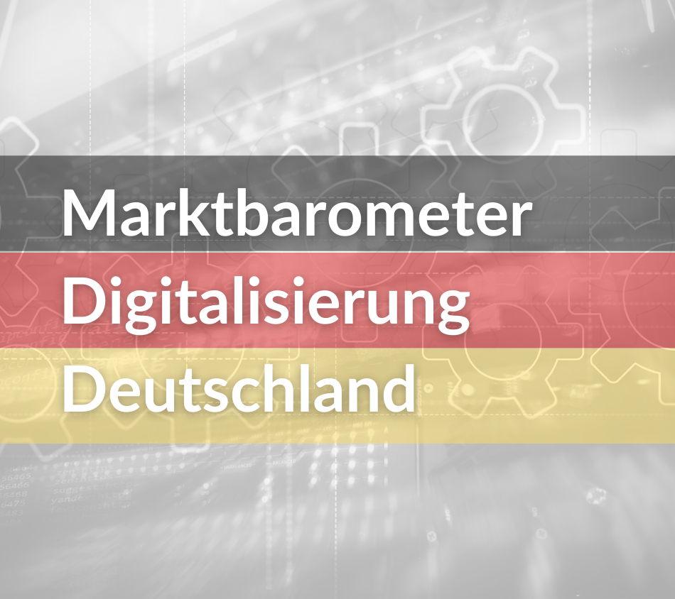 Marktbarometer Digitalisierung Deutschland 2021: Digitalisierung und Corona